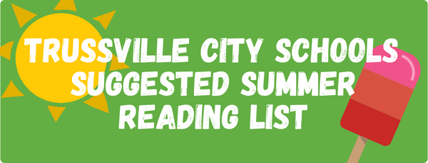 Trussville City Schools Suggested Summer Reading List