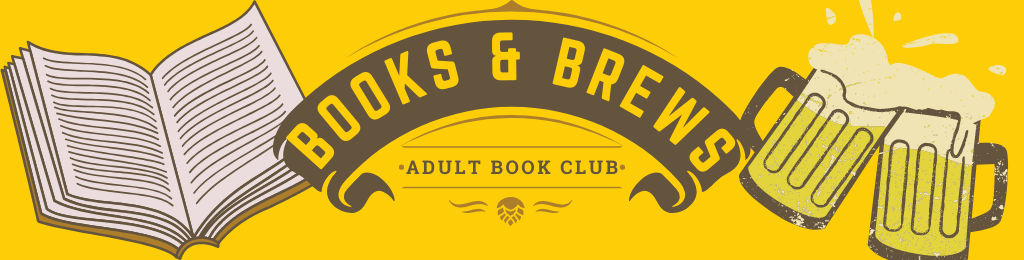Books and Brews Adult Book Club