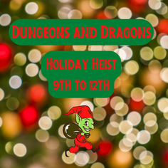 Image for event: D&amp;D Holiday Heist - High School